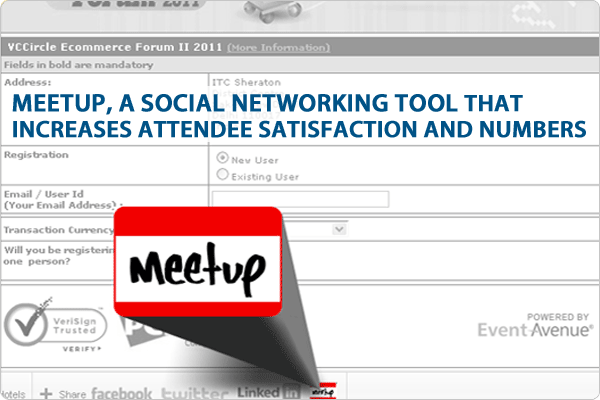 Meetup, a Social Networking Tool that Increases Attendee Satisfaction and Numbers 