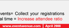 EventAvenue = eManage your events = Collect your registrations instantly + Receive payment in real time = Increase attendee ratio