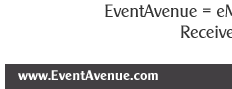 EventAvenue=eManage your events=Collect your registrations instantly+Receive payment in real time=Increase attendee ratio