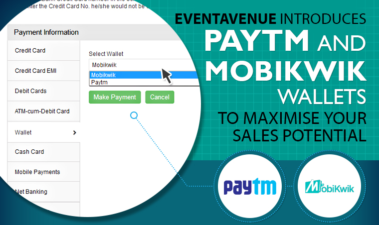 EventAvenue introduces Paytm and MobiKwik wallets to maximise your sales potential