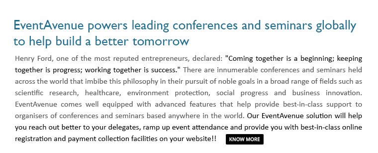 EventAvenue powers leading conferences and seminars globally that help build a better tomorrow