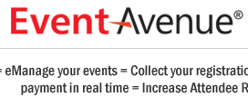 EventAvenue=eManage your events = Collect your registrations instantly + Receive payment in real time = Increase Attendee Ratio