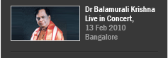 Dr. Balamurali Krishna Live in Concert