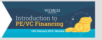  VCCIRCLE TRAINING - Introduction to PE/VC Financing