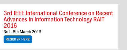 3rd IEEE International Conference on Recent Advances In Information Technology RAIT 2016