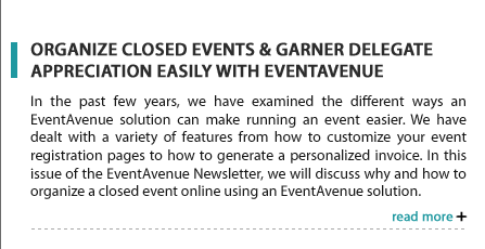 Organize Closed Events & Garner Delegate Appreciation Easily with EventAvenue 