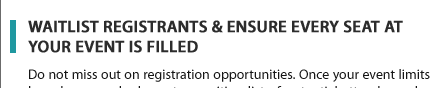 Waitlist Registrants & Ensure Every Seat at Your Event is Filled