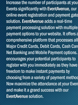 Reach out to a wider target audience with EventAvenue's multiple payment options