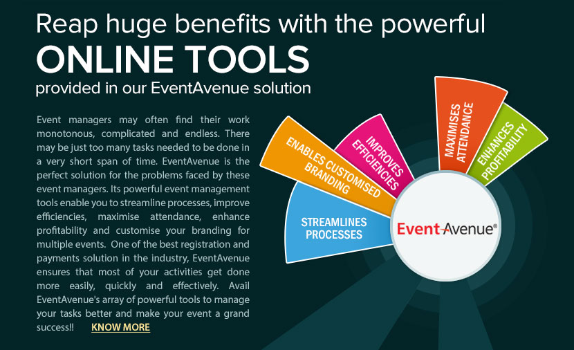 Reap huge benefits with the powerful online tools provided in our EventAvenue solution