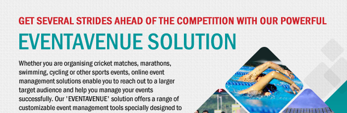 Get several strides ahead of the competition with our powerful EventAvenue solution
