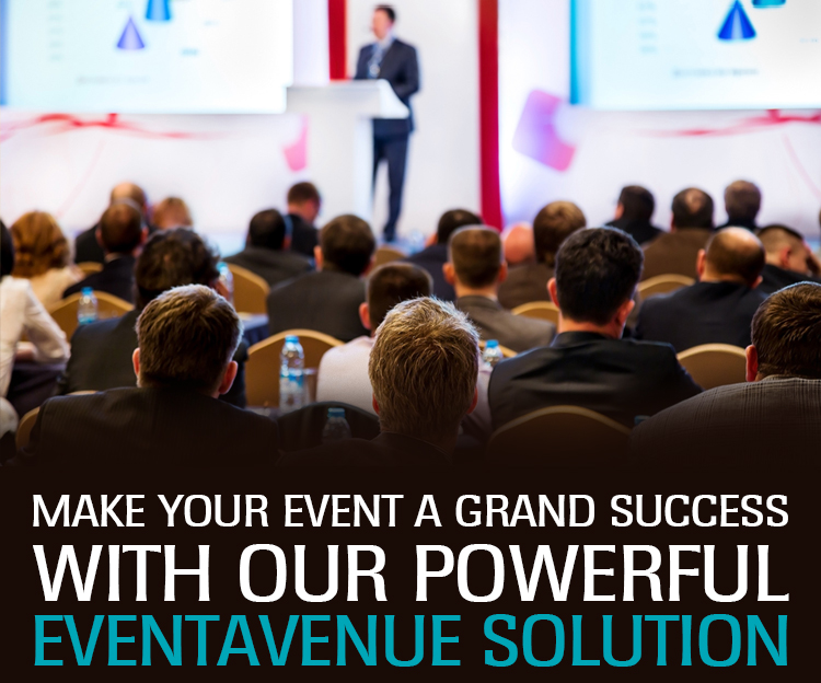 Make Your Event A Grand Success With Our Powerful EventAvenue Solution